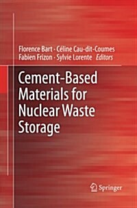 Cement-based Materials for Nuclear Waste Storage (Paperback)