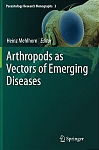 Arthropods As Vectors of Emerging Diseases (Paperback)