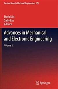 Advances in Mechanical and Electronic Engineering: Volume 3 (Paperback, 2013)