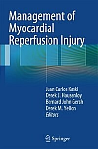 Management of Myocardial Reperfusion Injury (Paperback)