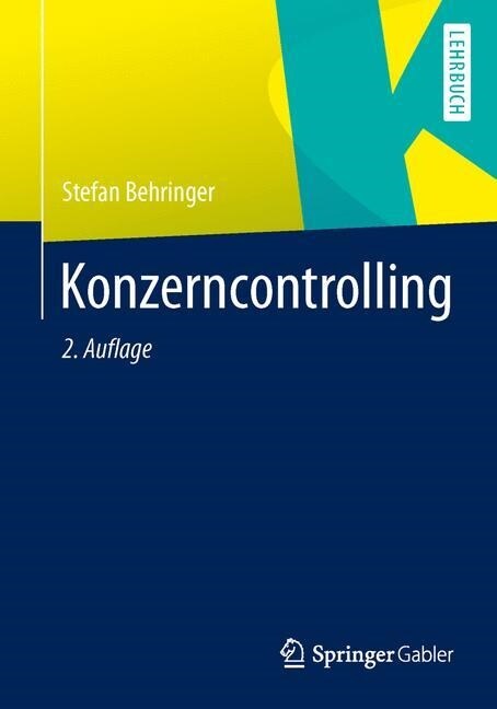 Konzerncontrolling (Paperback, 2, 2. Aufl. 2014)
