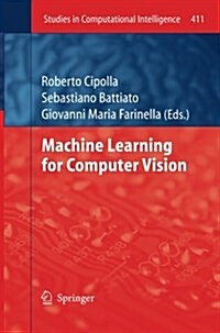 Machine Learning for Computer Vision (Paperback, 2013)