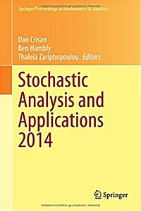 Stochastic Analysis and Applications 2014: In Honour of Terry Lyons (Hardcover, 2014)