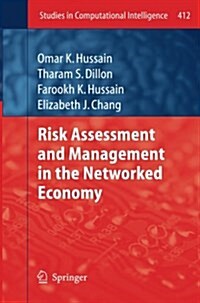 Risk Assessment and Management in the Networked Economy (Paperback)