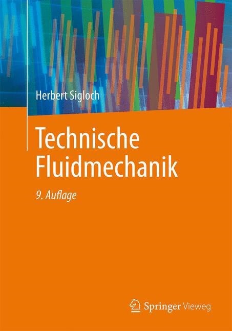 Technische Fluidmechanik (Hardcover, 9, 9., Erg. Aufl.)