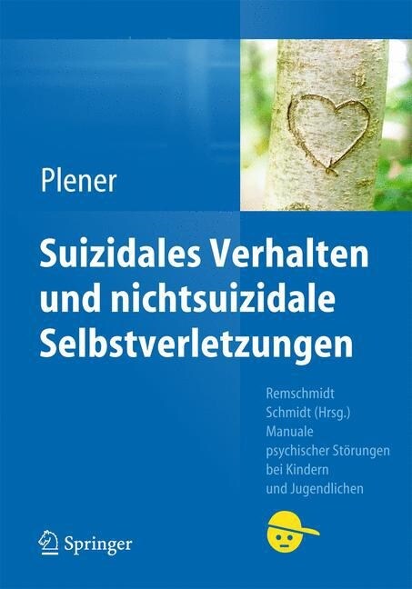 Suizidales Verhalten Und Nichtsuizidale Selbstverletzungen (Paperback, 2015)