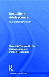 Sexuality in Adolescence : The Digital Generation (Hardcover)