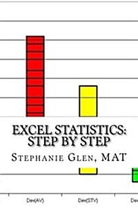 Excel Statistics: Step by Step (Paperback)