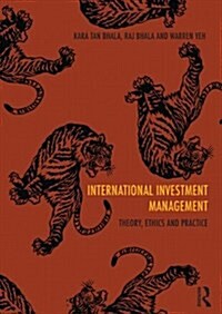 International Investment Management : Theory, Ethics and Practice (Paperback)