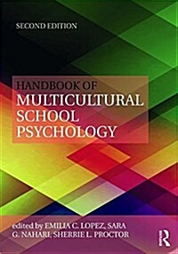 Handbook of Multicultural School Psychology : An Interdisciplinary Perspective (Paperback, 2 ed)