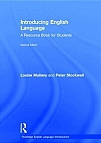 Introducing English Language : A Resource Book for Students (Hardcover, 2 ed)