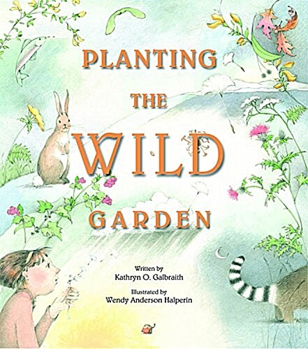 Planting the Wild Garden (Paperback, Reprint)