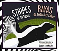 Stripes of All Types / Rayas de Todas Las Tallas (Board Books)