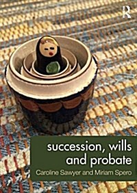 Succession, Wills and Probate (Paperback, 3 ed)