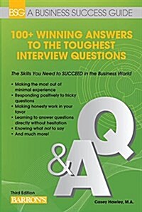 100+ Winning Answers to the Toughest Interview Questions (Paperback, 3)