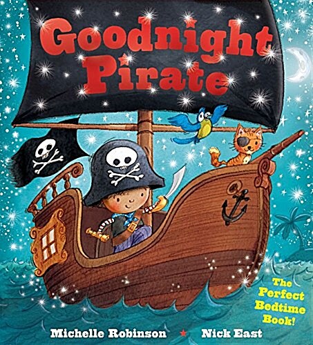 Goodnight Pirate: The Perfect Bedtime Book! (Paperback)