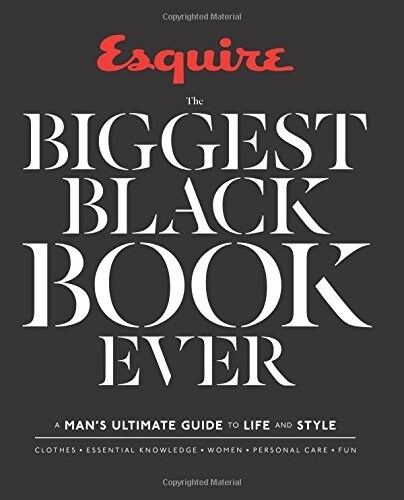 [중고] Esquire the Biggest Black Book Ever: A Man‘s Ultimate Guide to Life and Style (Hardcover)