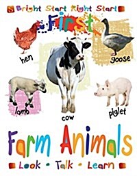 First Farm Animals (Board Books)