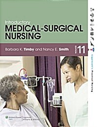 Lippincott Coursepoint for Timbys Introductory Medical-Surgical Nursing with Print Textbook Package (Hardcover, 11, Eleventh, Cours)
