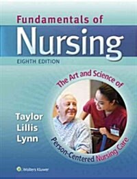 Lippincott Coursepoint for Taylors Fundamentals of Nursing with Print Textbook Package (Hardcover, 8, Eighth, Coursep)