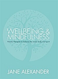 Wellbeing and Mindfulness (Hardcover)