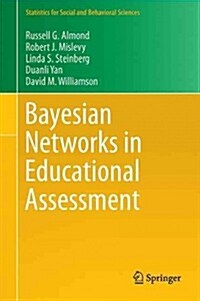 Bayesian Networks in Educational Assessment (Hardcover)