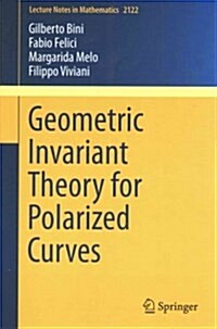 Geometric Invariant Theory for Polarized Curves (Paperback)