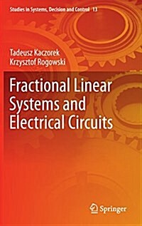 Fractional Linear Systems and Electrical Circuits (Hardcover)