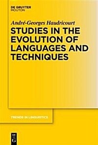 Studies in the Evolution of Languages and Techniques (Hardcover)