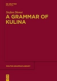 A Grammar of Kulina (Hardcover)