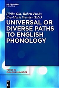 Universal or Diverse Paths to English Phonology (Hardcover)