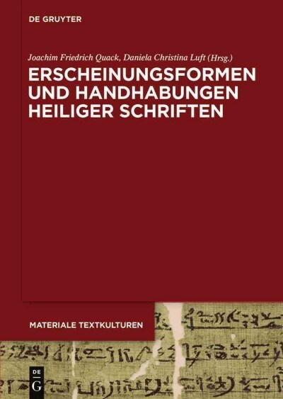 Erscheinungsformen Und Handhabungen Heiliger Schriften (Hardcover)