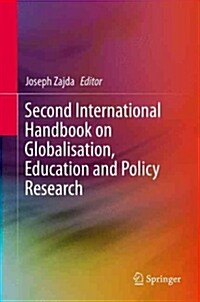 Second International Handbook on Globalisation, Education and Policy Research (Hardcover)