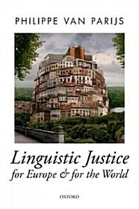 Linguistic Justice for Europe and for the World (Paperback)