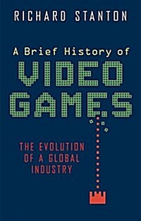 A Brief History of Video Games (Paperback)
