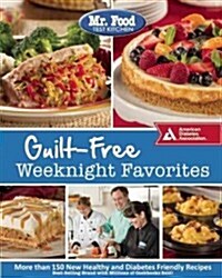 Mr. Food Test Kitchen Guilt-free Weeknight Favorites (Paperback)