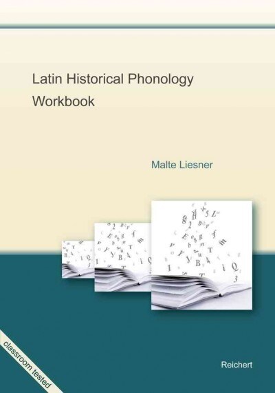 Latin Historical Phonology Workbook (Paperback)