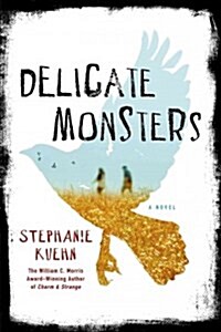 Delicate Monsters (Hardcover)