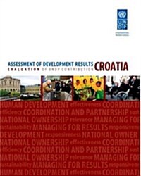 Assessment of Development Results: Croatia (Paperback)