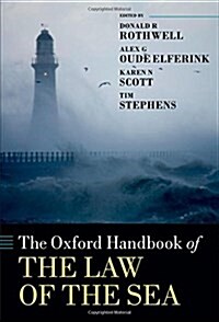 The Oxford Handbook of the Law of the Sea (Hardcover)