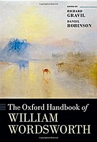 The Oxford Handbook of William Wordsworth (Hardcover)