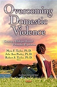 Overcoming Domestic Violence (Hardcover)