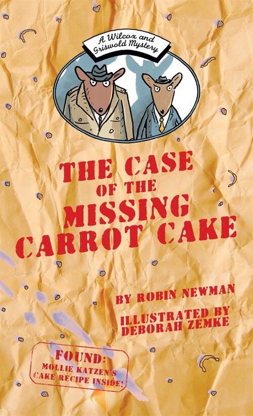 The Case of the Missing Carrot Cake: A Wilcox & Griswold Mystery (Hardcover)