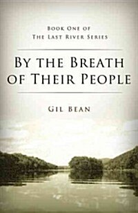 By the Breath of Their People (Paperback)