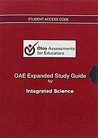 Oae Expanded Study Guide -- Access Code Card -- For Integrated Science (Open Ebook)