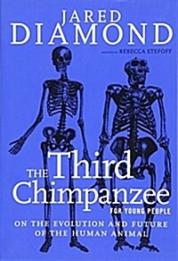The Third Chimpanzee for Young People: On the Evolution and Future of the Human Animal (Paperback)