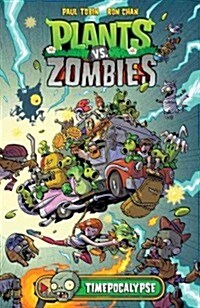 Plants vs. Zombies Volume 2: Timepocalypse (Hardcover)