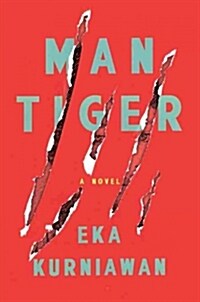 Man Tiger : A Novel (Paperback)