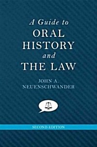 A Guide to Oral History and the Law (Hardcover, 2, Revised)