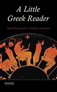 A Little Greek Reader (Paperback)
